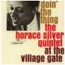 Doin' The Thing / HORACE SILVER